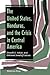 The United States, Honduras, And The Crisis In Central America (Thematic Studies in Latin America)