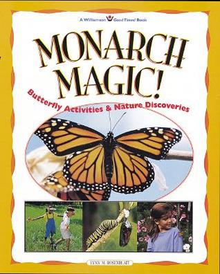 Monarch Magic! Butterfly Activities & Nature Discoveries (Paperback)