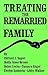 Treating The Remarried Family