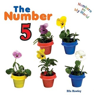 The Number 5 (Numbers in My World)