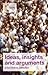 Ideas, Insights and Argumen...