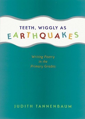 Teeth, Wiggly as Earthquakes (Paperback)