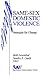 Same-Sex Domestic Violence by Beth Leventhal