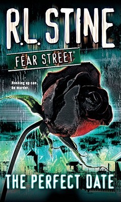The Perfect Date (Fear Street, #37)
