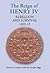 The Reign of Henry IV: Rebe...