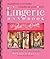 The Lingerie Handbook