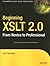 Beginning XSLT 2.0: From Novice to Professional (Beginning: From Novice to Professional)