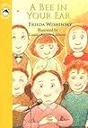 A Bee in Your Ear by Frieda Wishinsky