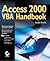 Access 2000 VBA Handbook