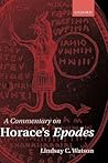 A Commentary on Horace's Epodes A Commentary on Horace's Epodes