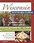Wisconsin Bed & Breakfast Cookbook:: From the Warmth and Hospitality of Wisconsin B&Bs and Historic Inns