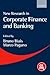 New Research in Corporate Finance and Banking by Bruno Biais