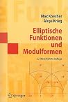 Elliptische Funktionen und Modulformen (Masterclass) (German Edition)