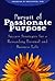 Pursuit of Passionate Purpose by Theresa M. Szczurek