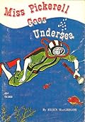 Miss Pickerell Goes Undersea