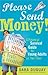 Please Send Money: A Financial Survival Guide for Young Adults on Their Own