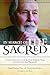 In Search of the Sacred: A Conversation with Seyyed Hossein Nasr on His Life and Thought
