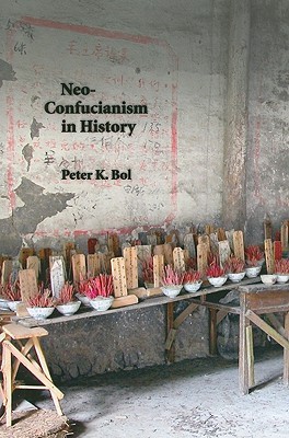 Neo-Confucianism in History (Harvard East Asian Monographs)