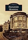 Faulkner Hospital (Images of America: Massachusetts)