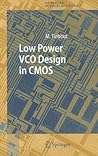 Low Power VCO Design in CMOS (Springer Series in Advanced Microelectronics, 20)