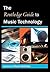 The Routledge Guide to Music Technology
