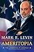 Ameritopia by Mark R. Levin