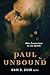 Paul Unbound: Other Perspectives on the Apostle