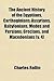 The Ancient History of the Eqyptians, Carthaginians, Assyrians, Babylonians, Medes and Persians, Grecians, and Macedonians Volume 4