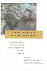 Sexual Coercion in Primates and Humans by Martin N. Muller