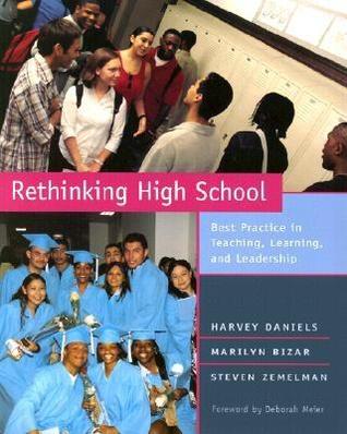 Rethinking High School: Best Practice in Teaching, Learning, and Leadership (Paperback)