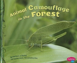 Animal Camouflage in the Forest (Pebble Plus)