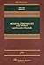 Criminal Procedures: Cases, Statutes, and Executive Materials