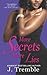 More Secrets More Lies by J. Tremble