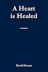 A Heart is Healed, 2nd Edition