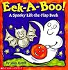 Eek-a-boo by Joan Holub