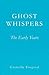 GHOST WHISPERS by Granville Toogood