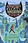 Adventures of a Cat-Whiskered Girl by Daniel Pinkwater