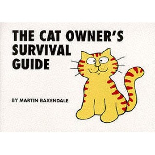 Cat Owner's Survival Guide (Paperback)