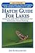 Hatch Guide for Lakes