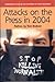 Attacks On The Press In 2004