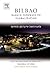 Bilbao: Basque Pathways to Globalization (Current Research in Urban and Regional Studies, 1)