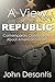 A View of The Republic: Contemporary Observations About American Society