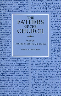 Homilies on Genesis and Exodus (Fathers of the Church, Vol 71)