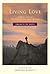 Living Love: A Modern Editi...