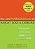 The Ten Hidden Barriers to Weight Loss and Exercise: Discover Why You've Failed Before and How to Succeed Now