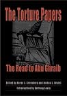 The Torture Papers by Karen J. Greenberg