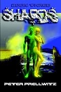Shards: Book Three