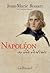 Napoléon ou la Destinée by Jean-Marie Rouart