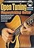 Progressive Open Tuning Fingerpicking Guitar Method