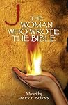 J: The Woman Who Wrote the Bible